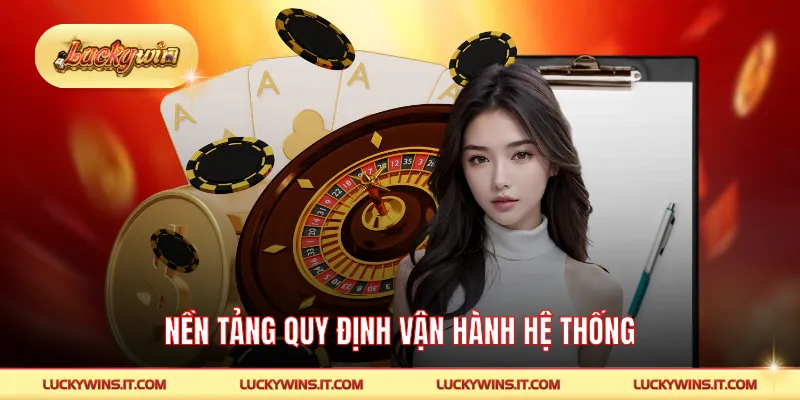 Nền tảng quy định vận hành hệ thống