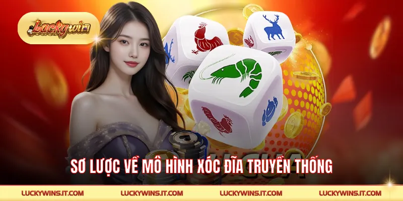 Sơ lược về mô hình xóc đĩa truyền thống